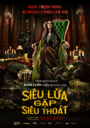 SIÊU LỪA GẶP SIÊU THOÁT